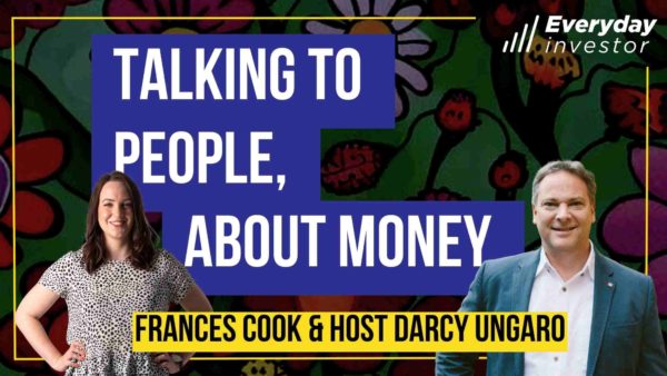 Talkin' 'Bout Money [with Frances Cook] - Darcy Ungaro